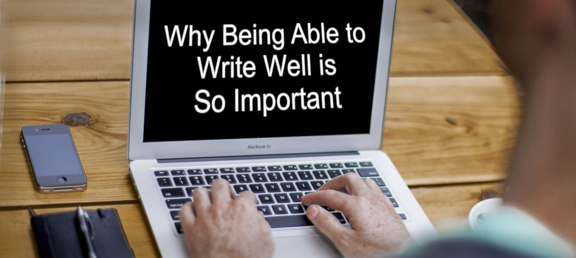 Why Being Able to Write Well is So Important – Sovorel